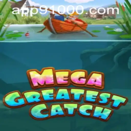 MegaGreatestCatch: Dive into the Ultimate Fishing Adventure with the 91000 PH Login